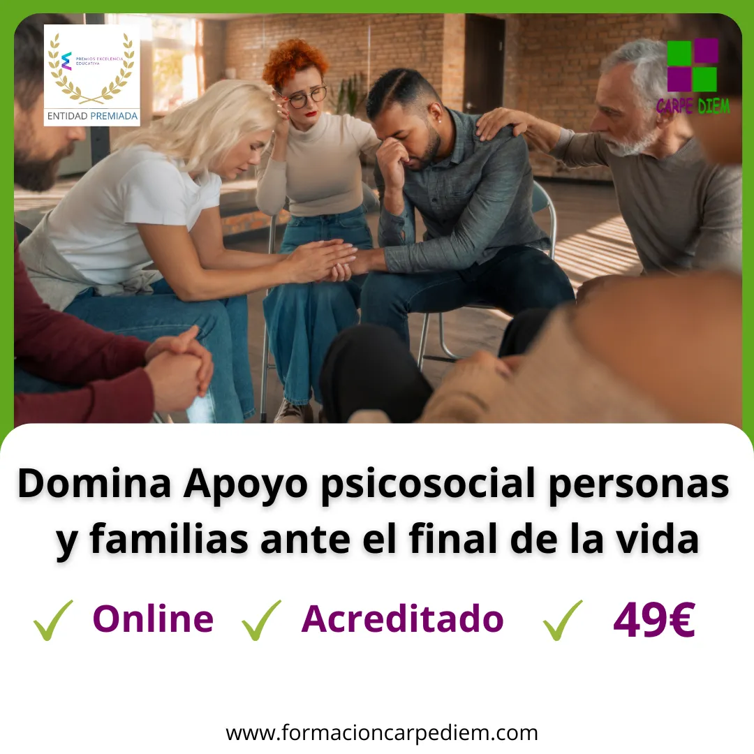 Curso Apoyo psicosocial a personas y familias ante el final de la vida